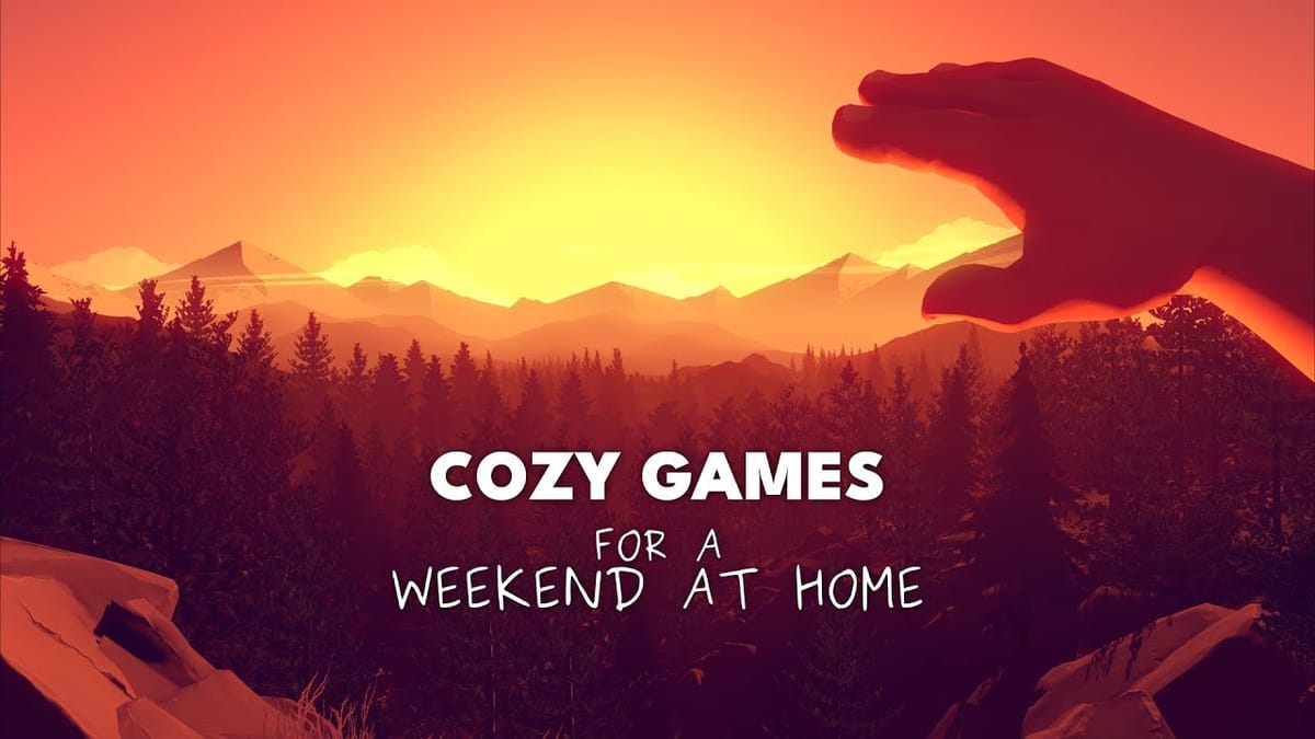 5 Cozy Games for a Weekend at Home